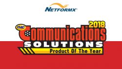 Netformx wins 2018 Communications Solutions Product of the Year Award for Partner Incentive Tool
